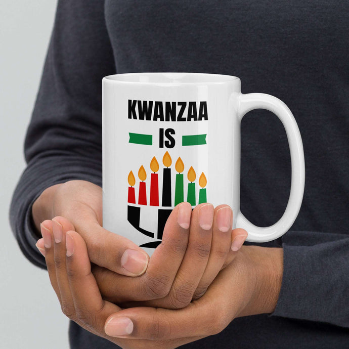 Kwanzaa Is Lit! | White glossy mug