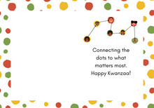 Load image into Gallery viewer, Happy Kwanzaa - Connecting the Dots Greeting Card

